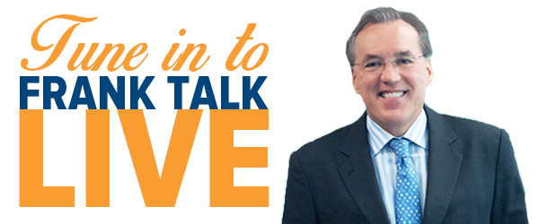 tune in to frank talk live videos